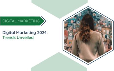 Digital Marketing 2024: Trends Unveiled